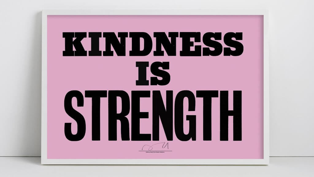 Kindness is strength