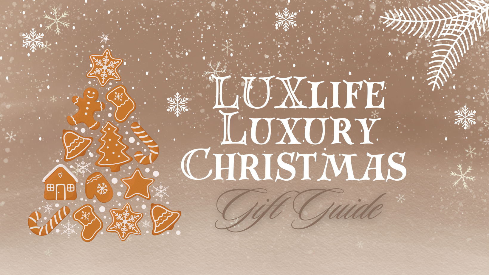 LUXlife Christmas Gift Guide 2023 - LUXlife Magazine